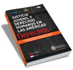 Justicia Juvenil y Derechos Humanos en las Amricas